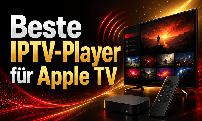Beste IPTV-Player für Apple TV