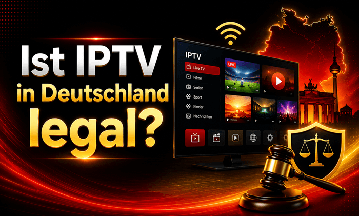 Ist IPTV in Deutschland legal