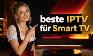 beste IPTV für Smart TV
