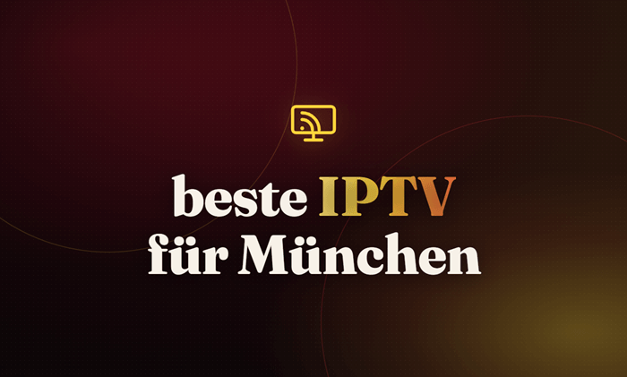 beste IPTV für München