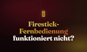 Firestick-Fernbedienung funktioniert nicht?