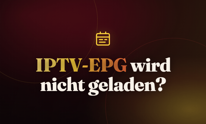 IPTV-EPG wird nicht geladen